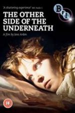 Watch The Other Side of Underneath Watch123movies