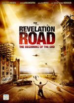 Watch Revelation Road: The Beginning of the End Watch123movies