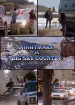 Watch Nightmare in Big Sky Country Watch123movies