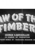 Watch Law of the Timber Watch123movies