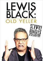 Watch Lewis Black: Old Yeller - Live at the Borgata Watch123movies