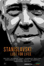Watch Stanislavsky. Lust for life Watch123movies