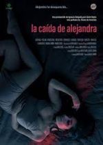 Watch La caída de Alejandra Watch123movies