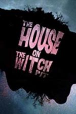 Watch The House on the Witchpit Watch123movies