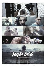 Watch Mad Dog - From Chaos to Comeback Watch123movies