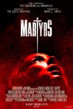 Watch Martyrs Watch123movies