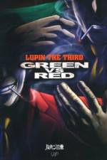 Watch Lupin III Green VS Red Watch123movies