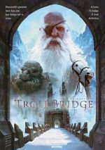 Watch Troll Bridge Watch123movies