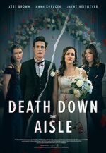 Watch Death Down the Aisle Watch123movies