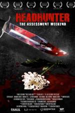 Watch Headhunter The Assessment Weekend Watch123movies