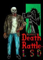 Watch Death Rattle LSD Watch123movies
