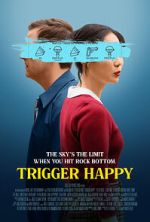Watch Trigger Happy Watch123movies