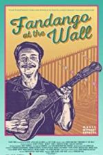 Watch Fandango at the Wall Watch123movies