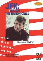 Watch 11-22-63: The Day the Nation Cried Watch123movies