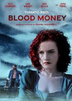 Watch Tomato Red: Blood Money Watch123movies
