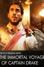 Watch The Immortal Voyage of Captain Drake Watch123movies
