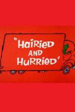 Watch Hairied and Hurried Watch123movies