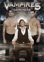 Watch Vampires: Brighter in Darkness Watch123movies