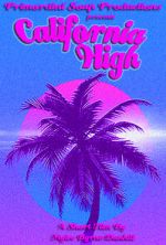 Watch California High (Short 2019) Watch123movies