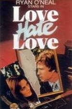 Watch Love Hate Love Watch123movies