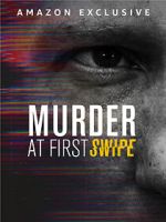 Watch Murder at First Swipe Watch123movies