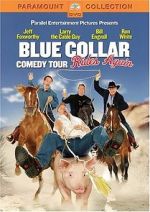 Watch Blue Collar Comedy Tour Rides Again (TV Special 2004) Watch123movies