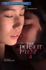 Watch The Pursuit of Lust 4 Watch123movies