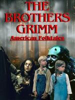 Watch The Brothers Grimm: American Folktales Watch123movies