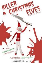 Watch Killer Christmas Elves Watch123movies