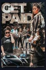 Watch Get Paid Watch123movies