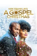 Watch Kirk Franklin\'s A Gospel Christmas Watch123movies