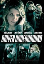 Watch Driven Underground Watch123movies