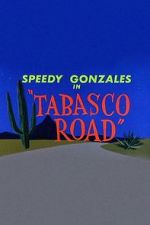 Watch Tabasco Road Watch123movies