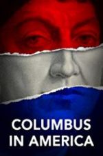 Watch Columbus in America Watch123movies
