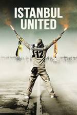 Watch Istanbul United Watch123movies