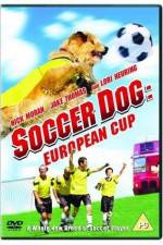 Watch Soccer Dog European Cup Watch123movies