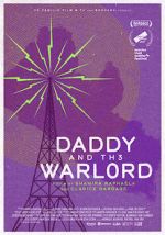Watch Daddy and the Warlord Watch123movies