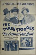 Watch For Crimin' Out Loud Watch123movies