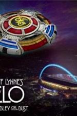 Watch Jeff Lynne\'s ELO: Wembley or Bust Watch123movies