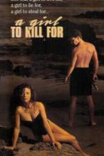 Watch A Girl to Kill For Watch123movies