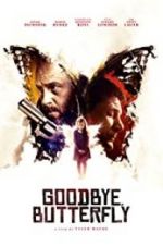 Watch Goodbye, Butterfly Watch123movies