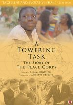 Watch A Towering Task: The Story of the Peace Corps Watch123movies