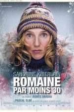 Watch Romaine 30° Below Watch123movies