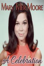 Watch Mary Tyler Moore: A Celebration Watch123movies