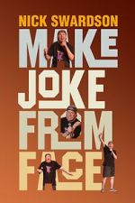 Watch Nick Swardson: Make Joke from Face (TV Special 2024) Watch123movies