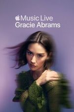 Watch Apple Music Live: Gracie Abrams (TV Special 2025) Watch123movies