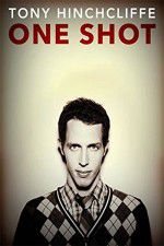 Watch Tony Hinchcliffe: One Shot Watch123movies
