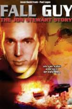 Watch Fall Guy: The John Stewart Story Watch123movies
