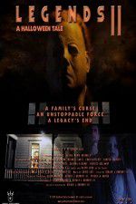 Watch Legends 2 A Halloween Tale Watch123movies