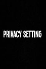 Watch Privacy Setting Watch123movies